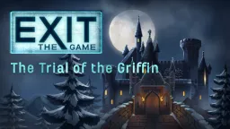 Exit - The Trial Of The Griffin